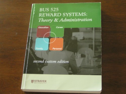 Beispielbild fr Bus 525 Reward Systems Theory and Administration 2008 Second Custom Edition zum Verkauf von Better World Books