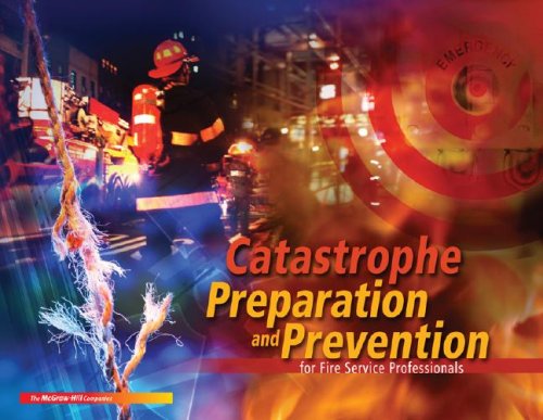 Stock image for Catastrophe Preparation & Prevention for Fire Service Professionals w/ Student DVD for sale by HPB-Red