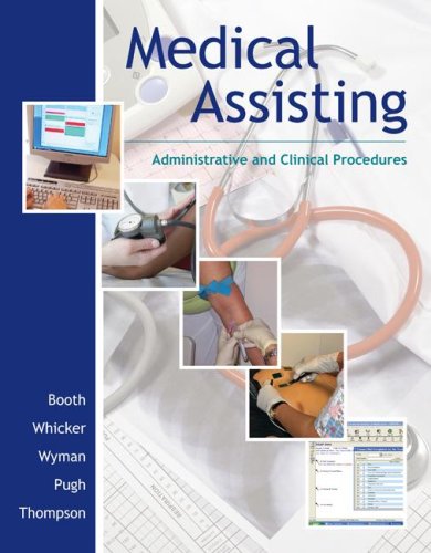 Medical Assisting: Administrative and Clinical Procedures (without A&P chapters) & Student CD (9780077243265) by Booth, Kathryn