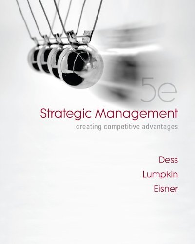 Imagen de archivo de Strategic Management : Creating Competitive Advantages a la venta por Better World Books