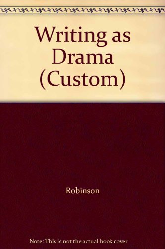 9780077250751: Writing as Drama (Custom) [Taschenbuch] by Robinson
