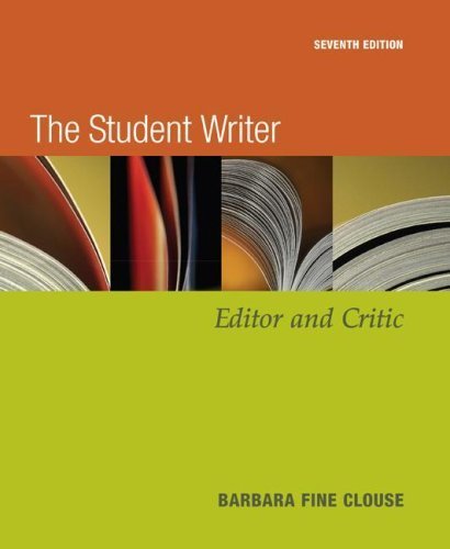 Stock image for The Student Writer, Editor and Critic (7th Edition) for sale by HPB-Red