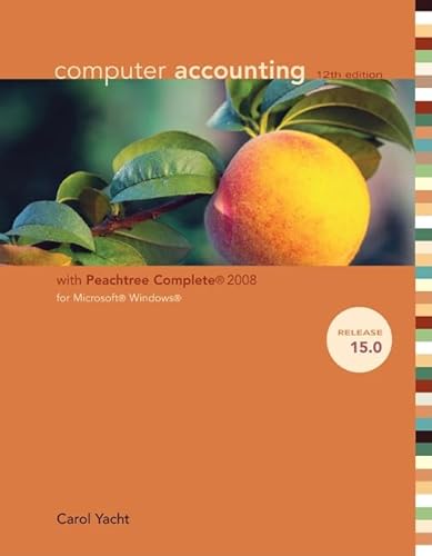 9780077261818: Computer Accounting with Peachtree Complete 2008, Release 15.0 with CD-ROM