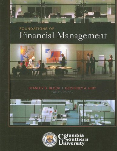Foundations of Financial Management (9780077262051) by Stanley B. Block; Geoffrey A. Hirt