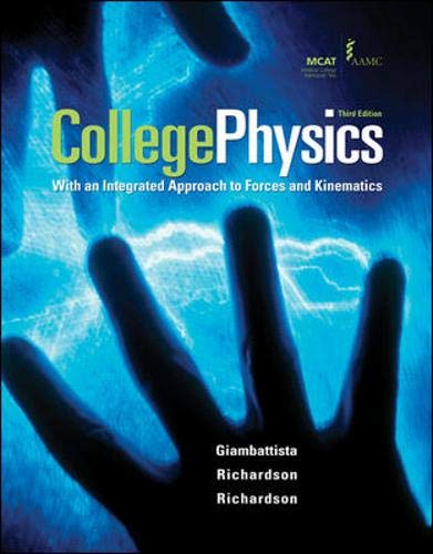 College Physics Volume 1 (9780077263126) by Giambattista, Alan; Richardson, Betty; Richardson, Robert