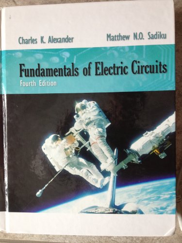 Fundamentals of Electric Circuits (9780077263195) by Alexander, Charles; Sadiku, Matthew