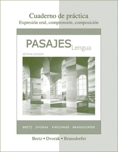 Beispielbild fr Pasajes Lengua : Cuaderno de Prctica Expresion Oral, Comprension, Composicion zum Verkauf von Better World Books