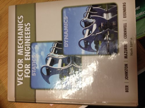 Vector Mechanics for Engineers: Statics (9th Edition)