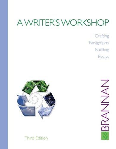 Stock image for A Writer's Workshop: Crafting Paragraphs, Building Essays for sale by ThriftBooks-Atlanta