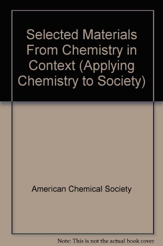 Stock image for Selected Materials From Chemistry in Context (Applying Chemistry to Society) for sale by HPB-Red