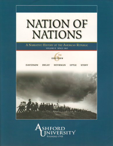 Beispielbild fr Nation of Nations: A Narrative History of the American Republic, Vol. 2: To 1865 (Chapters 17-32) zum Verkauf von Your Online Bookstore