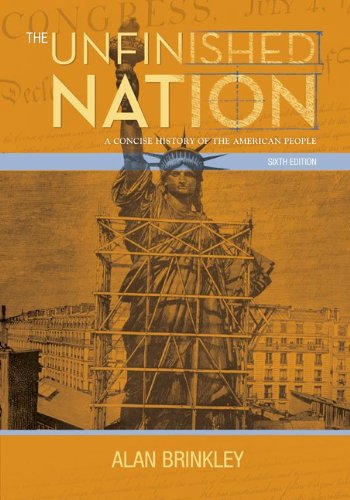 Stock image for The Unfinished Nation: A Concise History of the American People, Combined Hardcover for sale by SecondSale