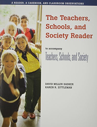 Beispielbild fr Teachers, Schools, and Society zum Verkauf von Better World Books: West