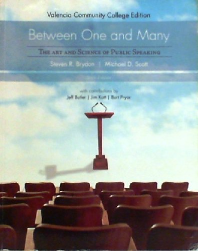 Beispielbild fr Between One And Many, The Art And Science Of Public Speaking, 6th Edition, Valencia Community Colleg ; 9780077287597 ; 0077287592 zum Verkauf von APlus Textbooks