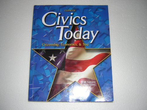 Stock image for Civics Today Citizenship, Economics, & You for sale by ThriftBooks-Dallas