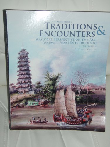 Stock image for Traditions and Encounters, A Global Perspective on the Past (Volume II for sale by Hawking Books