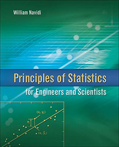 9780077289317: Principles of Statistics for Engineers and Scientists
