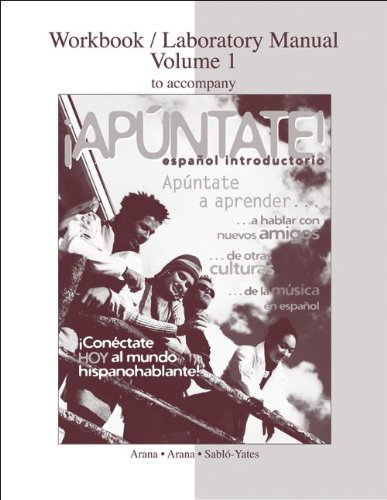 Stock image for Workbook/Lab Manual Vol. 1 to accompany ?Ap?ntate! for sale by SecondSale