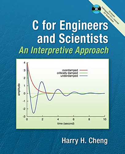 9780077290467: C For Engineers & Scientists, An Interpretive Approach with Companion CD