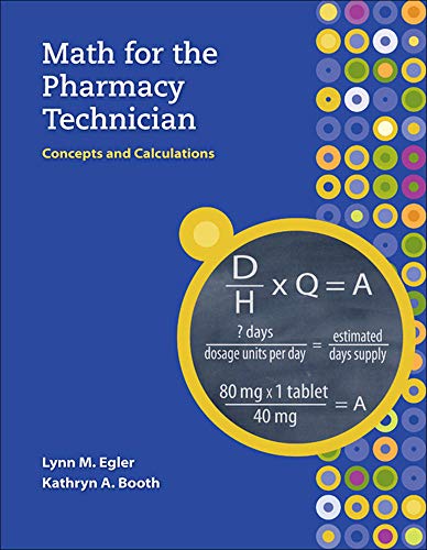Stock image for Math for the Pharmacy Technician: Concepts and Calculations for sale by HPB-Red