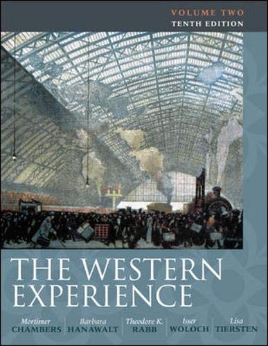 The Western Experience Volume II - Chambers, Mortimer; Hanawalt, Barbara; Rabb, Theodore; Woloch, Isser; Tiersten, Lisa