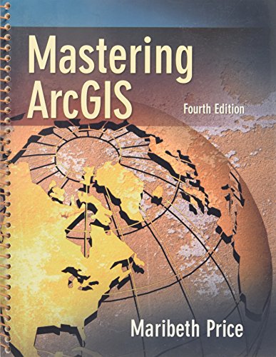 Imagen de archivo de Mastering ArcGIS [Spiral-bound] Price, Maribeth a la venta por Textbookplaza