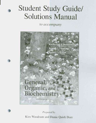 Stock image for Student Study Guide/Solutions Manual General, Organic & Biochemistry for sale by BooXX in Stock