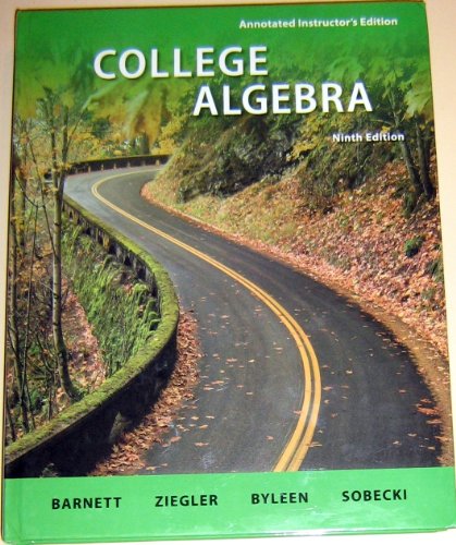 College Algebra Annotated Instructor's Edition (9780077297138) by Barnett, Raymond