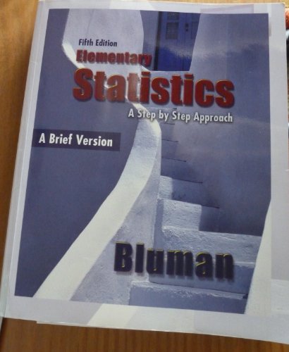 9780077302351: Elementary Statistics: A Step By Step Approach