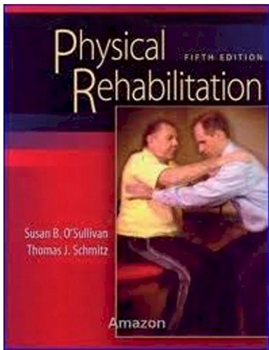Imagen de archivo de Physical Rehabilitation a la venta por HPB-Red