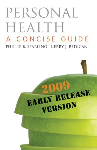 Imagen de archivo de Personal Health: A Concise Guide, 2009 Early Release Version a la venta por The Book Cellar, LLC