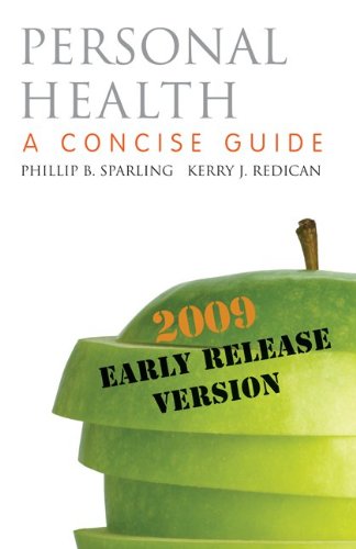 Stock image for Personal Health: A Concise Guide 2009 Early Release Version with Connect Personal Health Access Card for sale by SecondSale