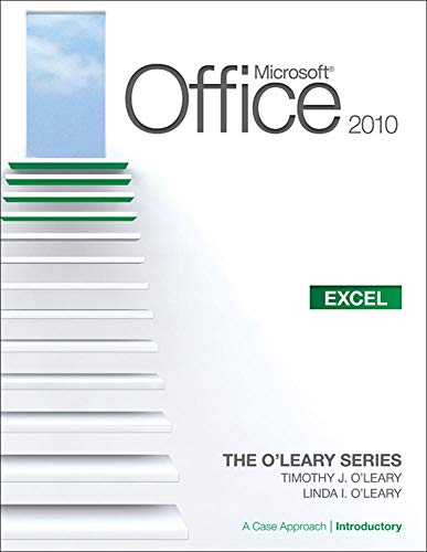 Imagen de archivo de Microsoft? Office Excel 2010: A Case Approach, Introductory (O'Leary) a la venta por SecondSale