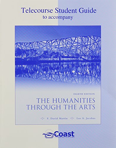 Stock image for Telecourse Guide for Humanities through the Arts for sale by The Book Spot