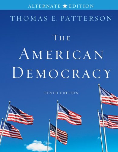 Imagen de archivo de The American Democracy Alternate Edition a la venta por PAPER CAVALIER US