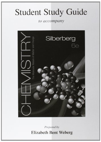 Imagen de archivo de Student Study Guide for Silberberg Chemistry: The Molecular Nature of Matter and Change a la venta por HPB-Red