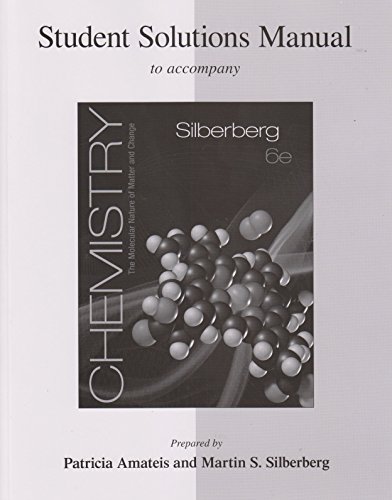 Beispielbild fr Student Solutions Manual for Silberberg Chemistry: The Molecular Nature of Matter and Change zum Verkauf von BooksRun
