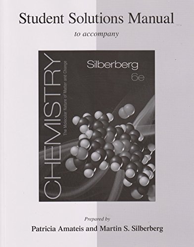 Beispielbild fr Student Solutions Manual for Silberberg Chemistry: The Molecular Nature of Matter and Change zum Verkauf von BookHolders