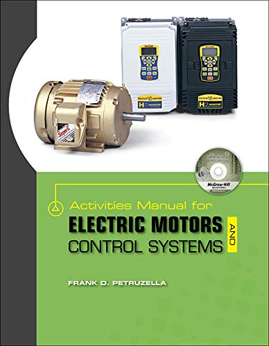 Activities Manual for Electric Motors and Control Systems w/ Constructor CD (9780077342579) by Petruzella, Frank