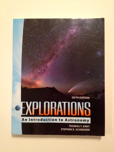 Beispielbild fr Explorations : An Introduction to Astronomy zum Verkauf von Better World Books