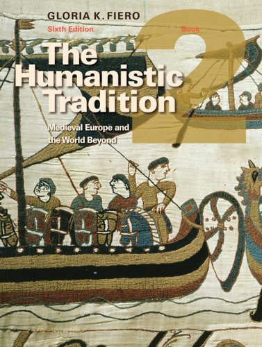 Stock image for The Humanistic Tradition Book 2: Medieval Europe And The World Beyond for sale by ThriftBooks-Dallas