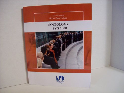 SOCIOLOGY SYG 2000 SPECIAL EDITION FOR MIAMI DADE COLLEGE RICHARD T. SCHAEFER (9780077349431) by Richard T. Schaefer