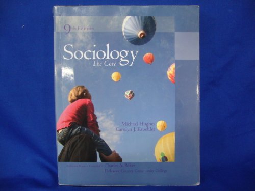 Stock image for Sociology: The Core, 9th Edition, Delaware County Community College for sale by Bookshelfillers