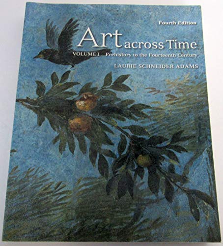Stock image for Art Across Time, Vol. 1: Prehistory to the Fourteenth Century, 4th Edition for sale by HPB-Red