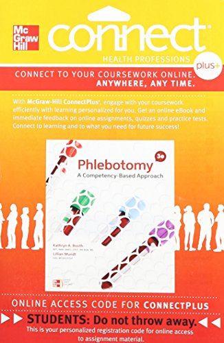 Connect Access Card for Phlebotomy: A Competency Based Approach (9780077364519) by Booth, Kathryn; Fitzgerald, Debbie