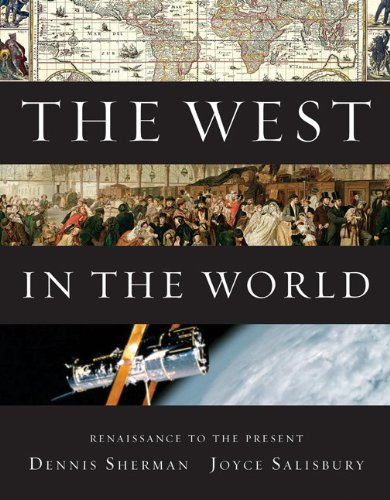 Stock image for The West in the World, Renaissance to Present for sale by Better World Books