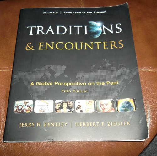 Stock image for Traditions & Encounters: A Global Perspective of the Past: From 1500 to the Present: 2 for sale by Giant Giant