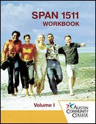 Imagen de archivo de SPAN 1511 Workbook Volume 1 Austin Community College a la venta por HPB-Red