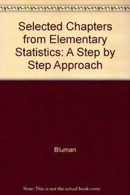 Beispielbild fr MAT 107 Selected Chapters from Elementary Statistics: A Step By Step Approach (Custom Edition for Baltimore City Community College BCCC ) zum Verkauf von BookHolders