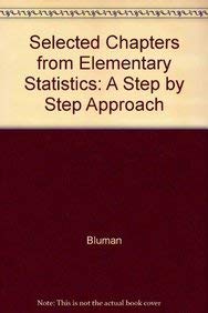 Imagen de archivo de MAT 107 Selected Chapters from Elementary Statistics: A Step By Step Approach (Custom Edition for Baltimore City Community College BCCC ) a la venta por BookHolders